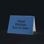 Geburtstag für einen Schwiegersohn, gotische Karte<br><div class="desc">Ein dunkelblauer kennzeichnender Hintergrund,  schwarze Beschriftung,  auf diesem Geburtstagsgruß für einen Schwiegersohn. Schlichte und einfache Grüße.</div>