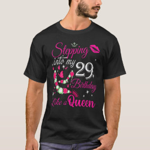 Geburtstag für Frauen Königin tritt in mein 29. T-Shirt