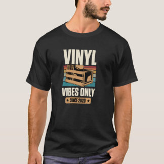 Geburtstag für Schallplattensammler Nur Vinyl Vibe T-Shirt