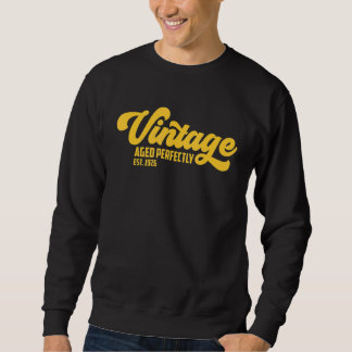 Geburtstag Geboren 1926 Vintages Alter perfekt Sweatshirt