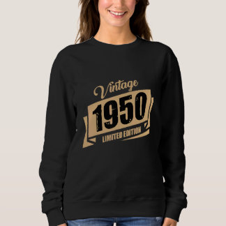 Geburtstag Geboren 1950 Vintag Sweatshirt