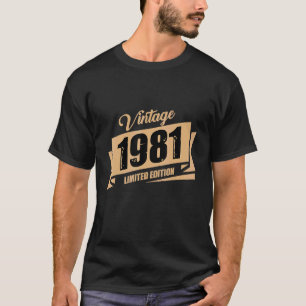 Geburtstag Geboren 1981 Vintag 1 T-Shirt