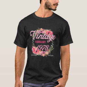 Geburtstag Geboren im Februar 1978 Blume Tag T-Shirt