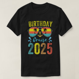 Geburtstag Kreuzfahrt Geschenke 2025 Matching Part T-Shirt