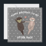 Geburtstag lustig, viel Glück zum Geburtstag für d Feiertagskarte<br><div class="desc">Du bist meine Hälfte! Funny Geburtstagskarte für Ihren bedeutenden Otter! Finden Sie Ihren Otter Hälfte und feiern Sie ihren Geburtstag mit dieser bezaubernden und unglaublich witzig Karte! Mit einem spielerischen Otter-Paar ist diese Karte perfekt für Ihre Freundin,  Freundin,  Ehefrau,  Ehemann oder Verlobte.</div>