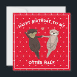 Geburtstag lustig, viel Glück zum Geburtstag für d Feiertagskarte<br><div class="desc">Du bist meine Hälfte! Funny Geburtstagskarte für Ihren bedeutenden Otter! Finden Sie Ihren Otter Hälfte und feiern Sie ihren Geburtstag mit dieser bezaubernden und unglaublich witzig Karte! Mit einem spielerischen Otter-Paar ist diese Karte perfekt für Ihre Freundin,  Freundin,  Ehefrau,  Ehemann oder Verlobte.</div>