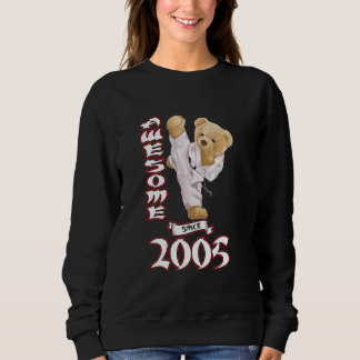 Geburtstag Männer Frauen 2005 Phantastisch Karate  Sweatshirt