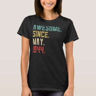 Geburtstag Männer Phantastisch seit Mai 1944 T-Shirt