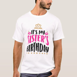 Geburtstag meiner Schwester Niedliches Party für T-Shirt
