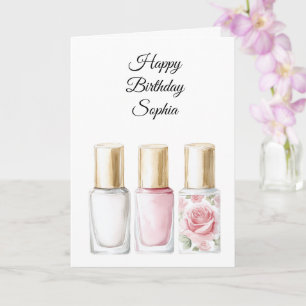 Geburtstag Nagellack mit rosa Rosenblüten Karte