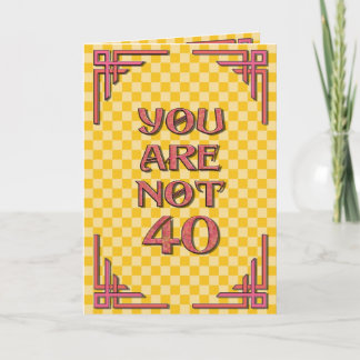 Geburtstag nicht 40 karte