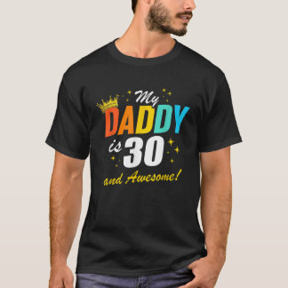 Geburtstag Papa ist 30 T Shirt