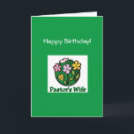 Geburtstag Pastoren Ehefrau Christliche Karte BL<br><div class="desc">Pastor's Ehefrau Happy Birthday wünscht. Schrift und Text im Inneren.</div>
