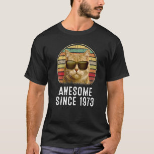 Geburtstag, Phantastisch seit 1973 T-Shirt