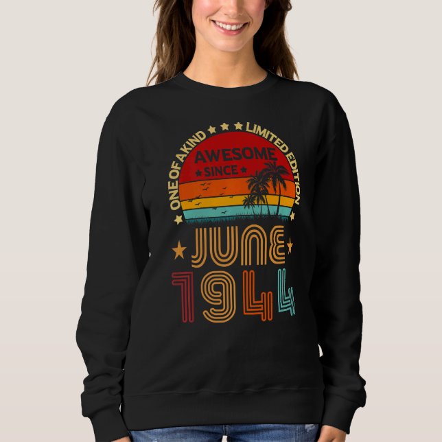 Geburtstag Phantastisch seit Juni 1944 Vintag Sweatshirt (Vorderseite)