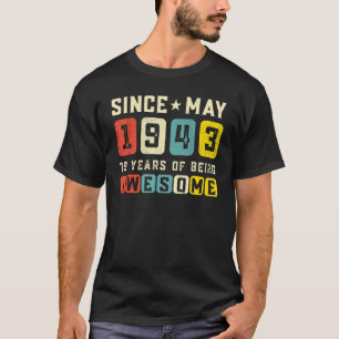 Geburtstag Phantastisch seit Mai 1943 Vintag T-Shirt