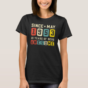 Geburtstag Phantastisch seit Mai 1953 Vintag T-Shirt