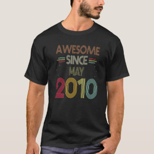 Geburtstag Phantastisch seit Mai 2010 Geborenen Ja T-Shirt