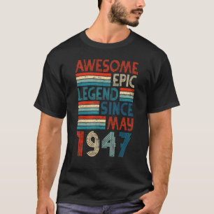 Geburtstag Phantastischer epischer Legende seit Ma T-Shirt
