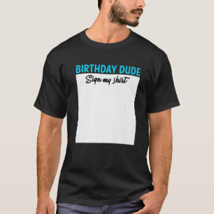 Geburtstag Typ Boy Unterschreiben Mein lustiges Sp T-Shirt