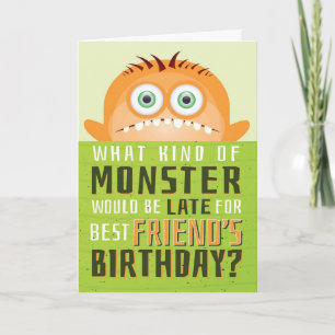 Geburtstag verspätet, - Was für ein Monster ist ve Karte