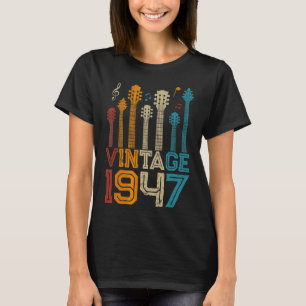 Geburtstag Vintag 1947 Gitarrist Guitar T-Shirt