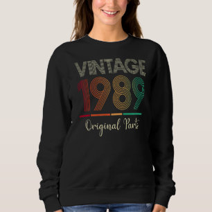 Geburtstag Vintag 1989 Geburtstag 1989 Orig Sweatshirt