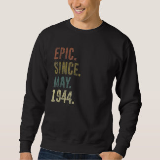 Geburtstag Vintag Epic Seit Mai 1944 Sweatshirt