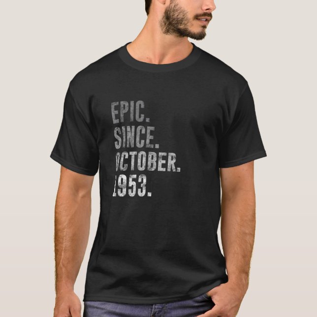 Geburtstag Vintag Epic Seit Oktober 1953 T-Shirt (Vorderseite)