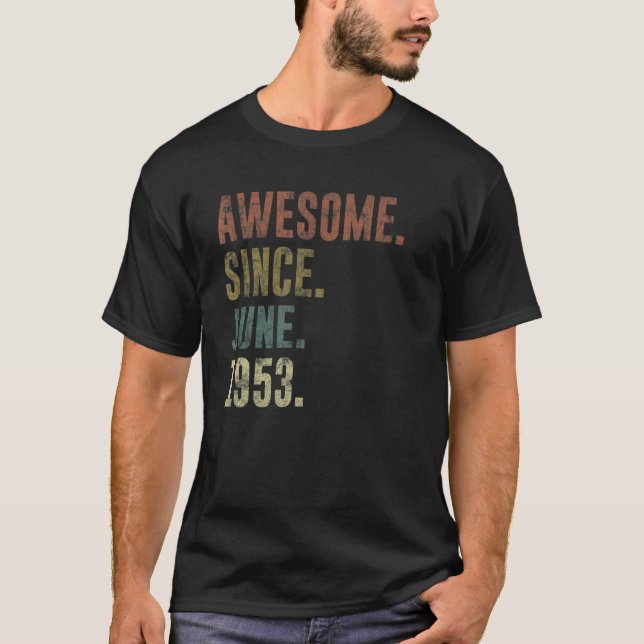 Geburtstag Vintag seit Juni 1953 Phantastisch T-Shirt (Vorderseite)