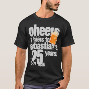 Geburtstag von Cheers und Biers Personalisiert T-Shirt
