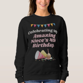 Geburtstag von My Phantastisch Niece Sweatshirt