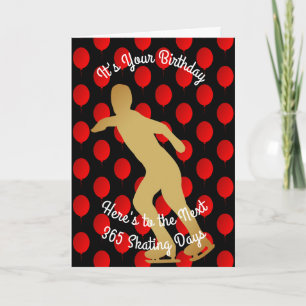 Geburtstag zu den folgenden 365 Skaten-Tagen Karte