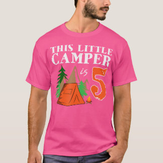 Geburtstags-CampingDieser kleine Camper ist 5 T-Shirt