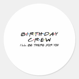 Geburtstags-Crew Funny Birthday Squad Party Runder Aufkleber