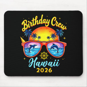 Geburtstags-Crew-Urlaub Hawaii 2026 Kreuzfahrt Som Mousepad