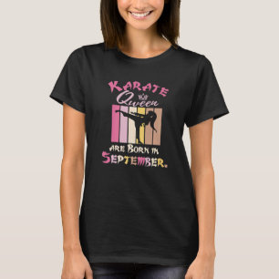 Geburtstags-Karate-Königinnen werden im September T-Shirt