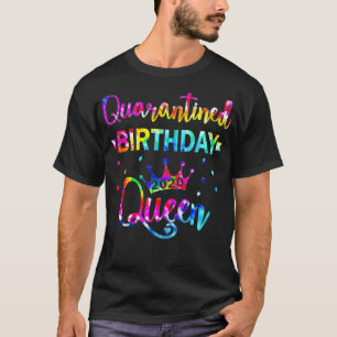 Geburtstags Königin Damen Quarantäne Social Distan T-Shirt