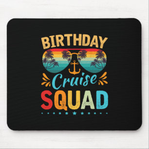 Geburtstags-Kreuzfahrt-Squad-Shirt Familien-Geburt Mousepad
