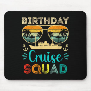 Geburtstags-Kreuzfahrt-Trupp Geburtstags-Urlaubs-K Mousepad