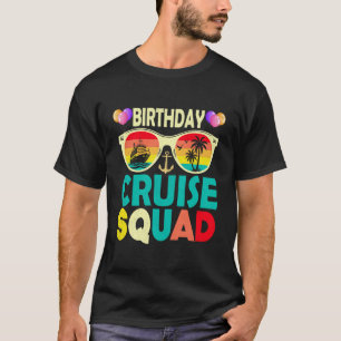 Geburtstags-Kreuzfahrt-Truppe Lustiger Kreuzfahrt- T-Shirt