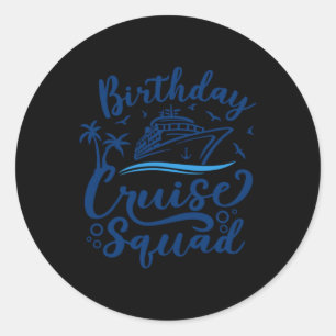 Geburtstags-Kreuzfahrt-Truppe Runder Aufkleber