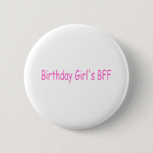 Geburtstags-Mädchen-bester Freund Button