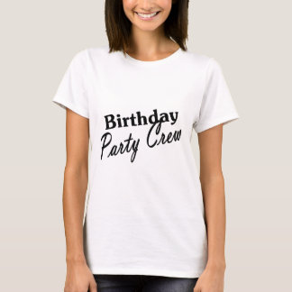 Geburtstags-Party-Crew T-Shirt