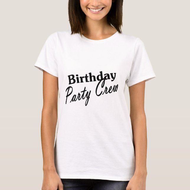Geburtstags-Party-Crew T-Shirt (Vorderseite)