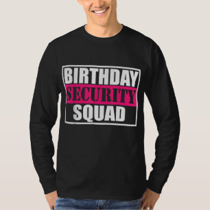 Geburtstags-Sicherheits-Squad B-Day-Party-Familien T-Shirt