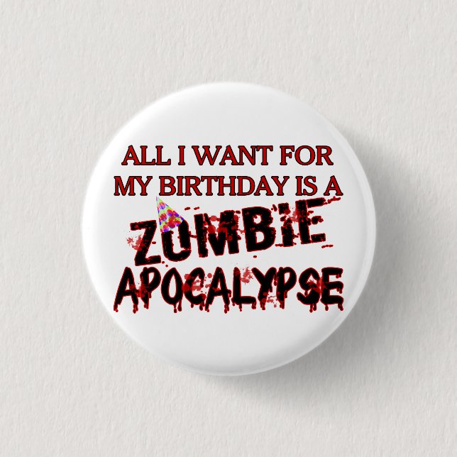 Geburtstags-Zombie-Apokalypse Button (Vorderseite)