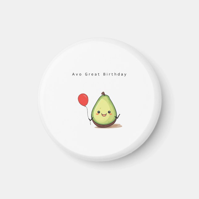 Geburtstagsabzeichen, Avocado-Geburtstagsmagnet sü Magnet (Vorne)