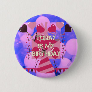 Geburtstagsdesign: Heute ist mein Geburtstag Button