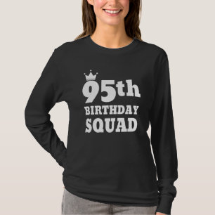 Geburtstagsfeier der 95er-Truppe Fünfundneunzig Ja T-Shirt